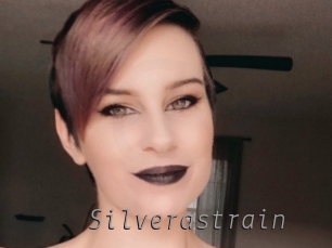 Silverastrain