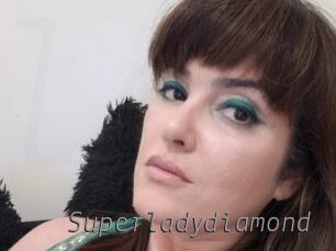 Superladydiamond