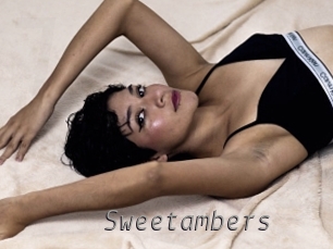 Sweetambers