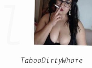 TabooDirtyWhore