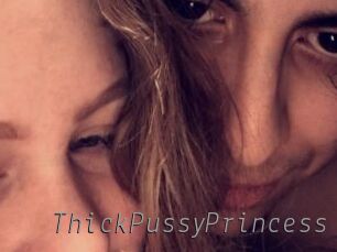 ThickPussyPrincess