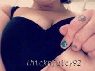 Thicknjuicy92