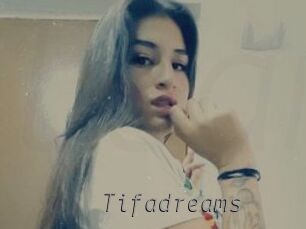 Tifadreams