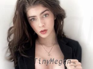 TinyMegan