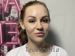 TouchmeMia