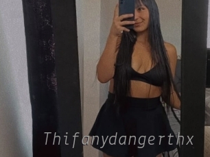 Thifanydangerthx