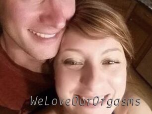 WeLoveOurOrgasms