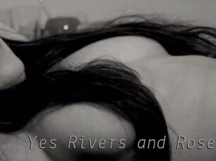 Yes_Rivers_and_Rose