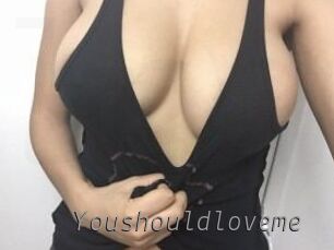 Youshouldloveme