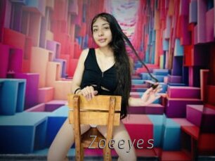 Zoeeyes